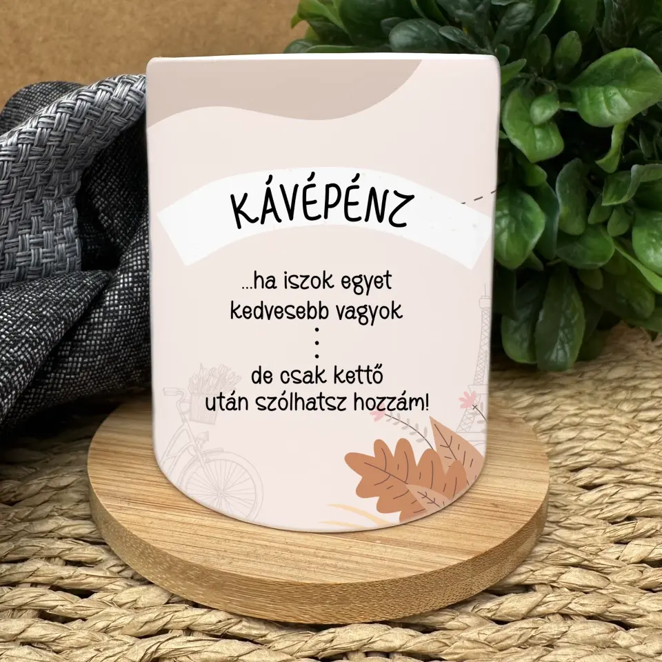 Kávépénz persely saját névvel