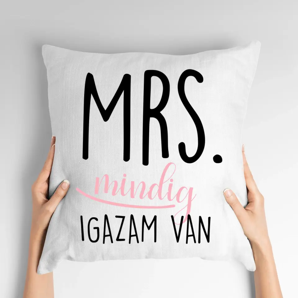 Mrs. mindig igazam van