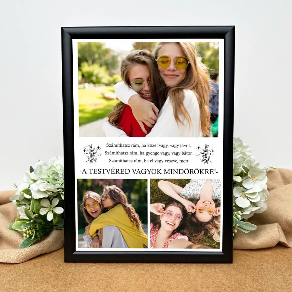 Testvér ajándék - saját fényképes, idézetes kép