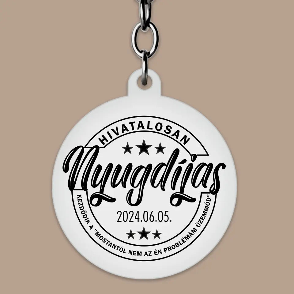 Vicces nyugdíjas ajándék - gravírozott kulcstartó, ajándék nyugdíjba vonulásra