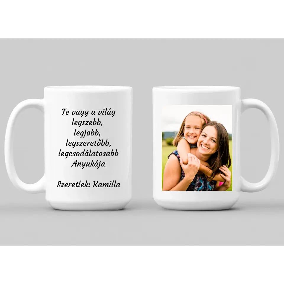 Különleges anyák napi ajándék, 2 oldalas fényképes bögre, egyedi ajándék