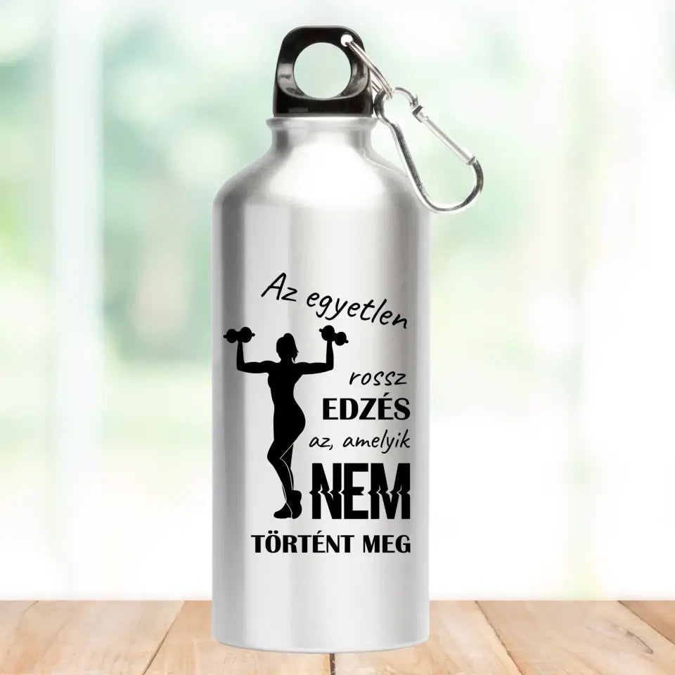 Az egyetlen rossz edzés - kulacs 