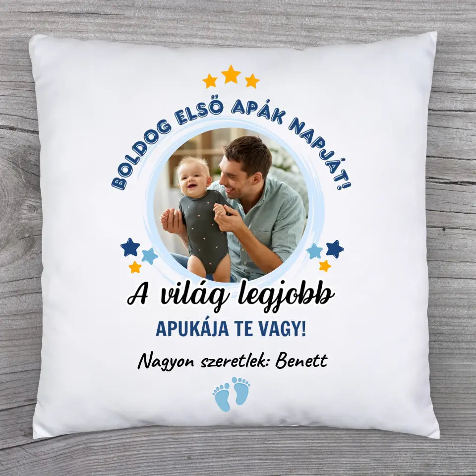 Első Apák napja - fényképes párna apának