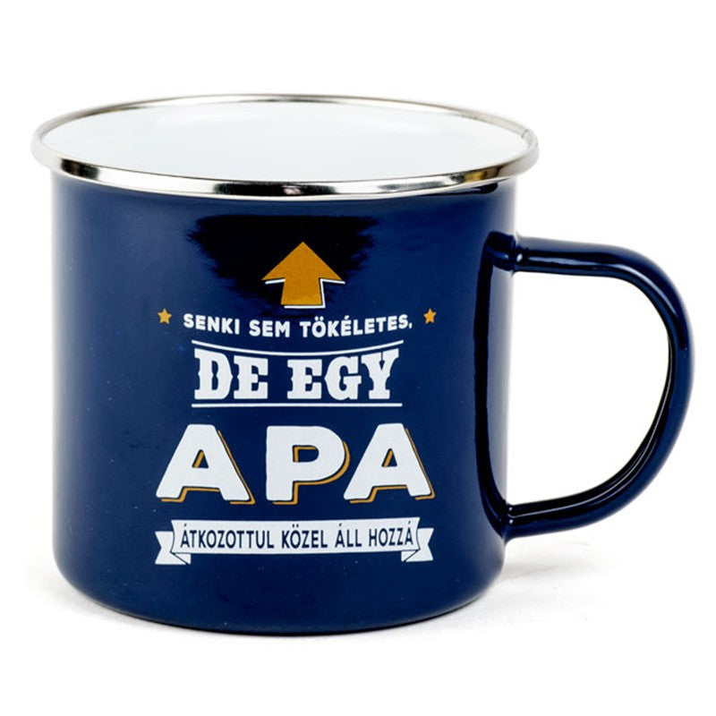 Apa tökéletes - vicces fémbögre édesapáknak