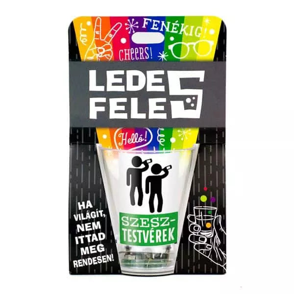 Ledes feles üveg, vicces felirattal, Szesztestvérek